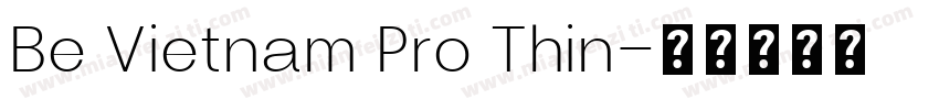 Be Vietnam Pro Thin字体转换